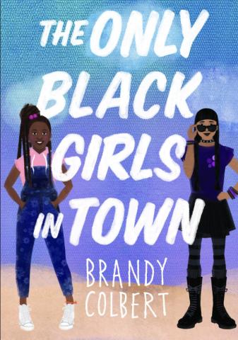 book cover for the only black girls in town